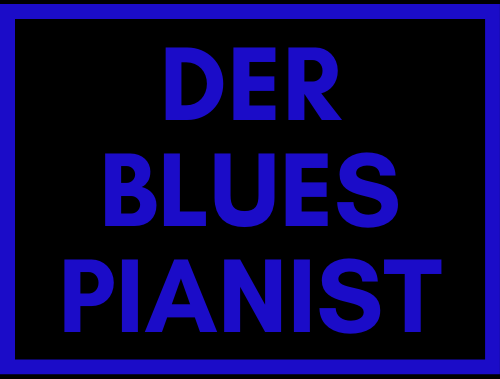 Der Blues Pianist – Daniel William Schumacher